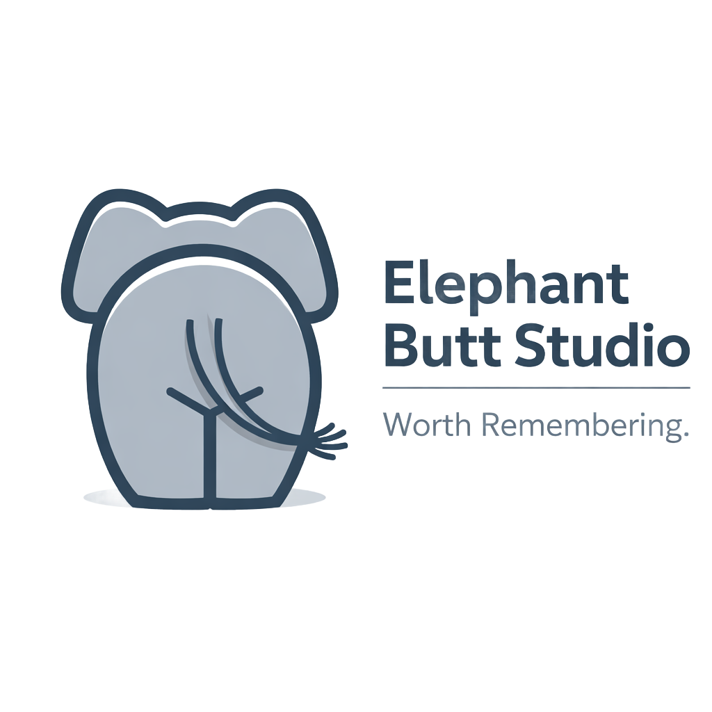 Elephant Butt Studio — Worth Remembering.